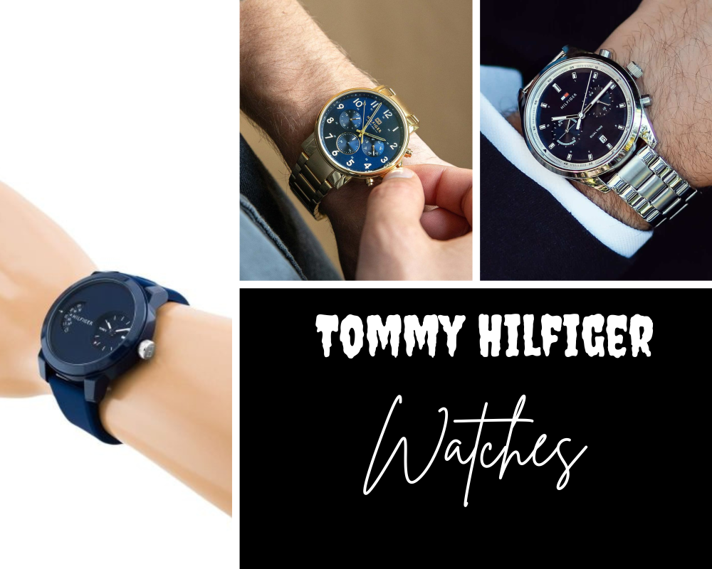Top Tommy Hilfiger Watches to Add to Your Collection